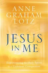 Book cover of Jesus in Me by Anne Graham Lotz