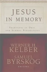 Book cover of Jesus in Memory by Werner H. Kelber