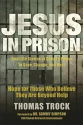 Book cover of Jesus in Prison by Thomas Trock