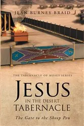 Book cover of Jesus in the Desert Tabernacle by Jean Burney Braid