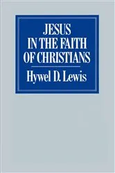 Book cover of Jesus in the Faith of Christians by Hywel David Lewis