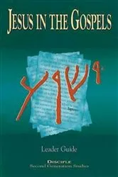 Book cover of Jesus in the Gospels: Leader Guide by Leander E. Keck