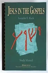 Book cover of Jesus in the Gospels: Study Manual by Leander E. Keck