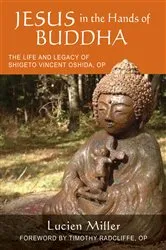 Book cover of Jesus in the Hands of Buddha by Lucien Miller