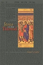 Book cover of Jesus in the Talmud by Peter Schäfer