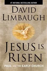 Book cover of Jesus Is Risen by David Limbaugh