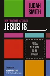 Book cover of Jesus Is by Judah Smith