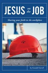 Book cover of Jesus on the Job by Randall Farrell