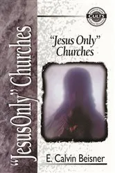 Book cover of Jesus Only Churches by E. Calvin Beisner