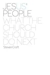 Book cover of Jesus' People by Steven Croft