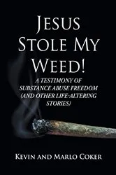 Book cover of Jesus Stole My Weed! by Unknown