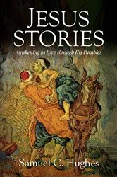 Book cover of Jesus Stories by Hughes, Samuel, C