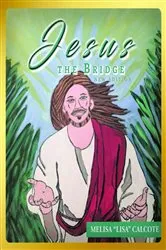 Book cover of Jesus The Bridge New Edition by Unknown