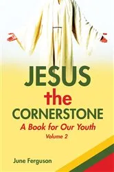 Book cover of Jesus the Cornerstone by June Ferguson