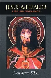 Book cover of Jesus the Healer by Juan Serna