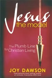 Book cover of Jesus, The Model by Joy Dawson