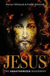 Book cover of Jesus: The Unauthorized Biography by Unknown
