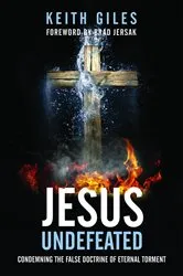Book cover of Jesus Undefeated by Giles, Keith,