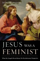 Book cover of Jesus Was a Feminist by Unknown