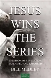 Book cover of JESUS WINS THE SERIES VOL. 2 by BILL MEDLEY