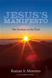 Book cover of Jesus’s Manifesto by Roman A. Montero
