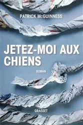 Book cover of Jetez-moi aux chiens by Unknown