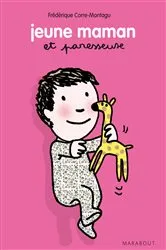 Book cover of Jeune maman et Paresseuse by Frédérique Corre Montagu