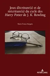 Book cover of Jeux d'écriture(s) et de réécriture(s) du cycle des Harry Potter de J. K. Rowling by Marie-France Burgain