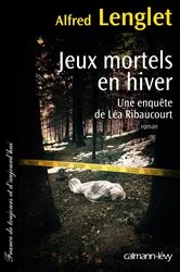 Book cover of Jeux mortels en hiver by Alfred Lenglet
