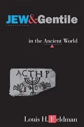 Book cover of Jew and Gentile in the Ancient World by Louis H. Feldman