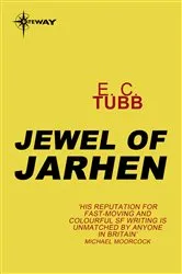 Book cover of Jewel of Jarhen by E.C. Tubb