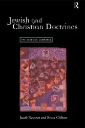 Book cover of Jewish and Christian Doctrines by Bruce Chilton