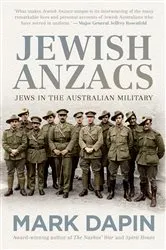 Book cover of Jewish Anzacs by Mark Dapin