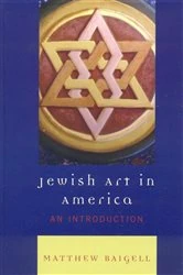 Book cover of Jewish Art in America by Matthew Baigell