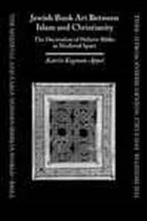 Book cover of Jewish book art between Islam and Christianity by K. Kogman-Appel