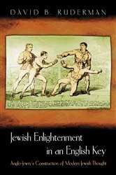 Book cover of Jewish Enlightenment in an English Key by David B. Ruderman