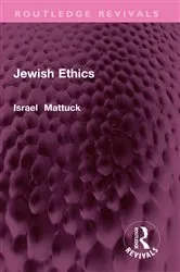 Book cover of Jewish Ethics by Israel I. Mattuck