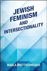 Book cover of Jewish Feminism and Intersectionality by Marla Brettschneider