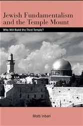 Book cover of Jewish Fundamentalism and the Temple Mount by Motti Inbari