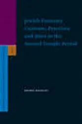 Book cover of Jewish Funerary Customs, Practices and Rites in the Second Temple Period by Unknown