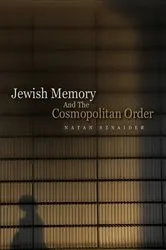 Book cover of Jewish Memory And the Cosmopolitan Order by Natan Sznaider