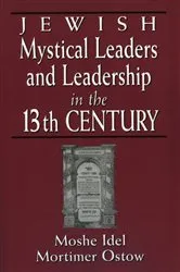 Book cover of Jewish Mystical Leaders and Leadership in the 13th Century by Moshe Idel