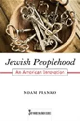 Book cover of Jewish Peoplehood by Noam Pianko