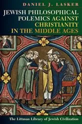Book cover of Jewish Philosophical Polemics Against Christianity in the Middle Ages: With a New Introduction (2nd ed.) by Unknown