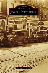 Book cover of Jewish Pittsburgh by Barbara Burstin PhD