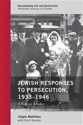 Book cover of Jewish Responses to Persecution, 1933–1946 by Jürgen Matthäus