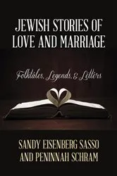 Book cover of Jewish Stories of Love and Marriage by Sandy Eisenberg Sasso