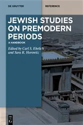 Book cover of Jewish Studies on Premodern Periods by Carl S. Ehrlich