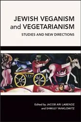 Book cover of Jewish Veganism and Vegetarianism by Jacob Ari Labendz