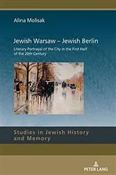 Book cover of Jewish Warsaw – Jewish Berlin by Lucyna Aleksandrowicz-Pędich
